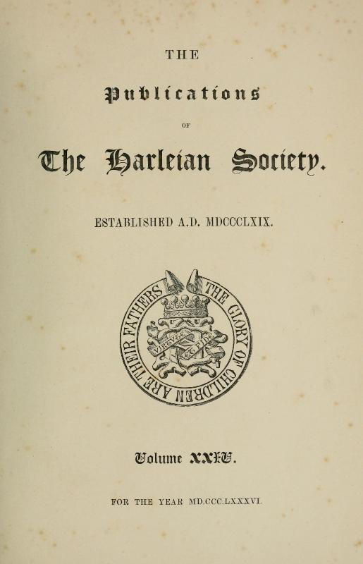 The publications of the Harleian society 1886 Frontispiece